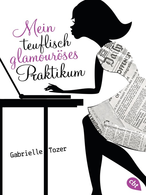 Titeldetails für Mein teuflisch glamouröses Praktikum nach Gabrielle Tozer - Verfügbar